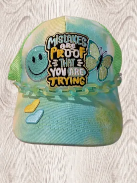 Mistakes Are Proof That You Are Trying Ponytail Cap