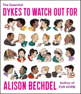 The Essential Dykes To Watch Out For Paperback  Illustrated, September 1, 2020